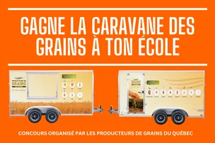 Gagne la Caravane des grains à ton école